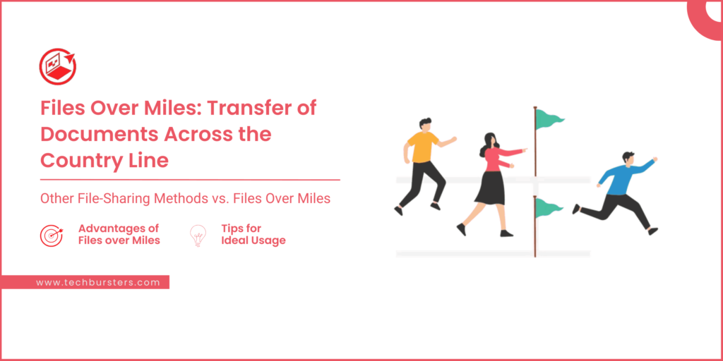 Feature image for Files over miles blog